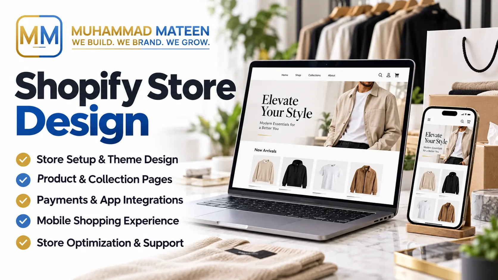 Muhammad Mateen - Shopify Store Design. Store Setup & Theme Design; Product & Collection Pages; Payments & App Integrations; Mobile Shopping Experience; Store Optimization & Support